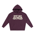OVERSIZED DONT SEEK VALIDATION FROM OTHERS HOODIE