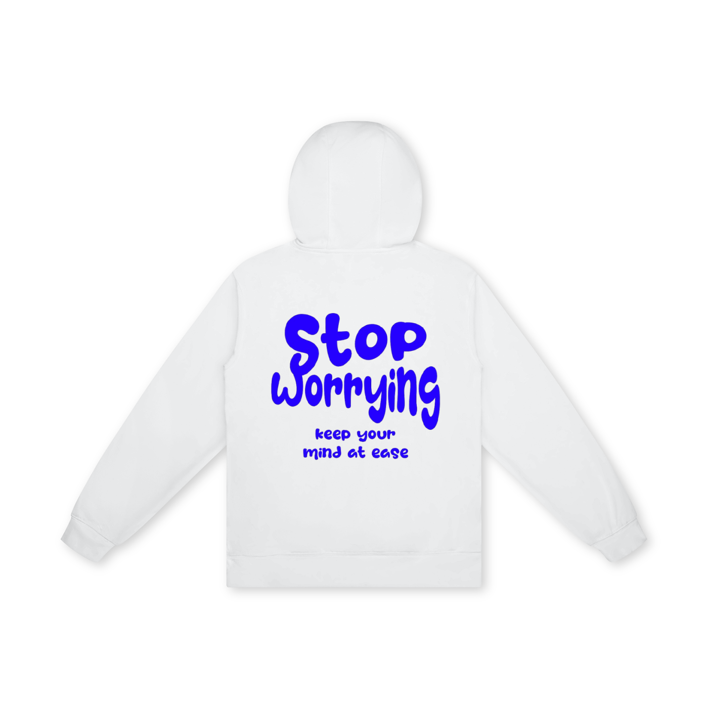 STOP WORRYING HOODIE